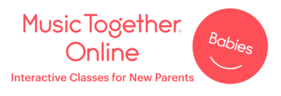 Music Together Online Babies Interactive Classes for New Parents